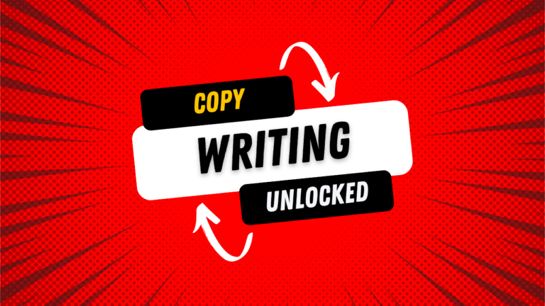 Copywriting Unlocked (One course to learn A-Z about Copywriting)