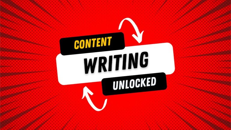Content Writing Unlocked (One course to learn A-Z about Content Writing)